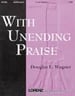 With Unending Praise